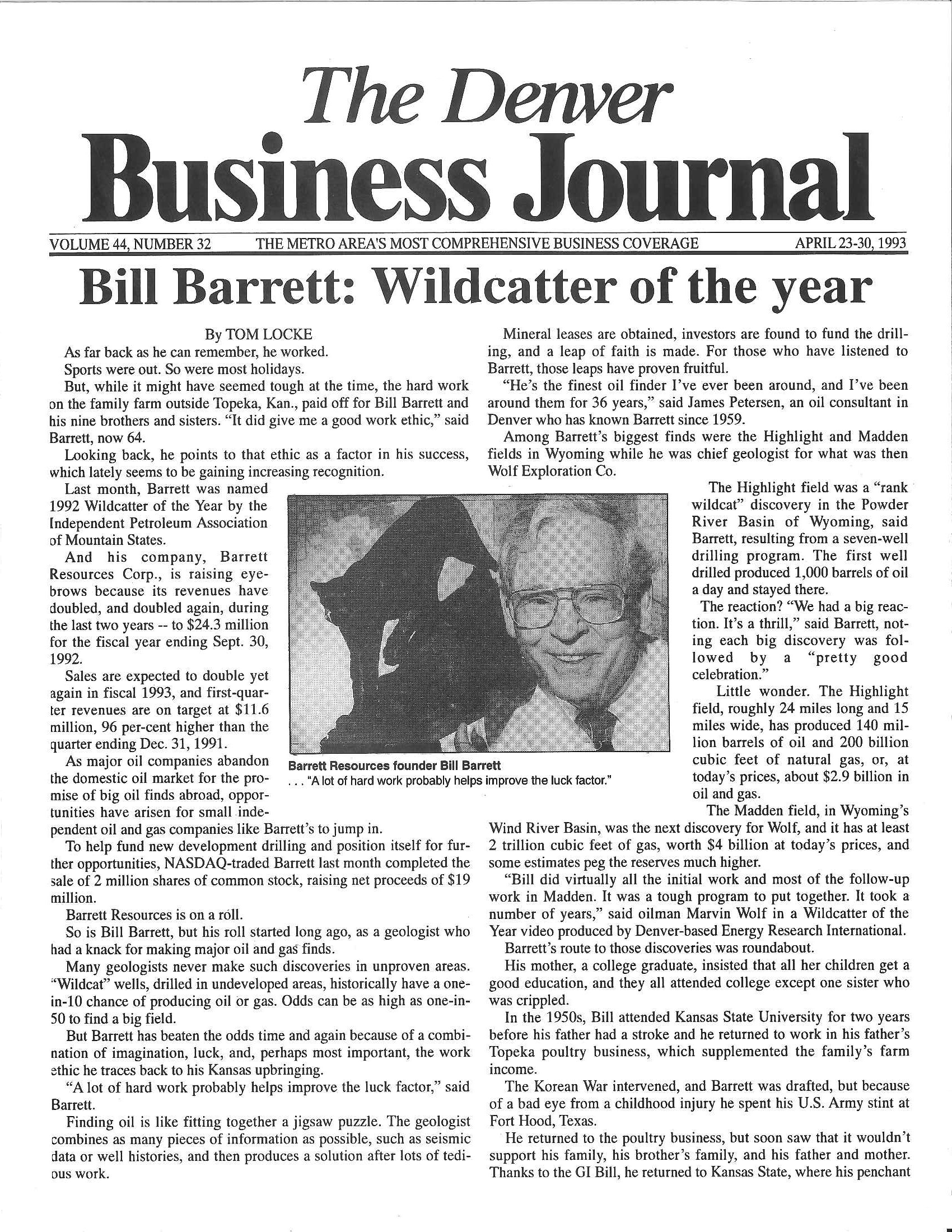 TOP MINDS IN THE BUSINESS: Part II - Bill Barrett Discusses Growth