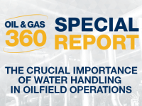 The Crucial Importance of Water Handling in Oilfield Operations – An Oil & Gas 360® Special Report