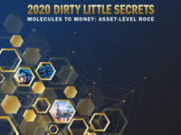 Dirty Little Secrets 2020 – Molecules To Money: Asset-Level Roce