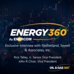 Exclusive 360 Energy Expert Network Video Interview: Netherland, Sewell Discusses Reservoir Implications of Shut-In Wells