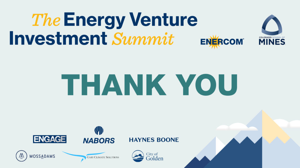 Emerging energy and technology took the spotlight at The Energy Venture Investment Summit presented by EnerCom and Colorado School of Mines- oil and gas 360