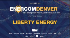 Exclusive: Liberty Energy at EnerCom Denver-The Energy Investment Conference®- oil and gas 360