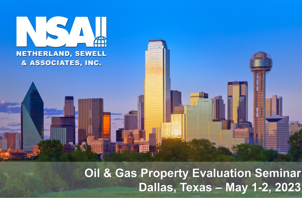 Netherland, Sewell & Associates -Oil & Gas Property Evaluation Seminar in Dallas, Texas on May 1-2, 2023- oil and gas 360