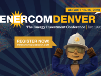 Register for EnerCom Denver – The Energy Investment Conference, to be held August 13-16, 2023 in Denver, Colorado