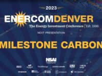 Exclusive: Milestone Carbon at the 2023 EnerCom Denver-The Energy Investment Conference