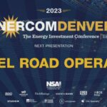 Exclusive: Nickel Road Operating at the 2023 EnerCom Denver-The Energy Investment Conference- oil and gas 360