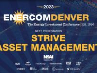 Exclusive: Strive Asset Management Tuesday lunch keynote speaker at the 2023 EnerCom Denver-The Energy Investment Conference