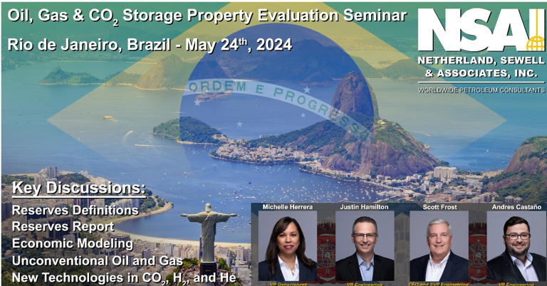 Netherland, Sewell & Associates, Inc. (NSAI) is pleased to announce it is hosting its Oil, Gas, and CO2 Storage Property Evaluation Seminar in Rio de Janeiro - May 24, 2024 - oil and gas 360