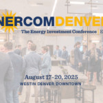 Unforgettable Networking & Entertainment Await at 30th Anniversary EnerCom Denver 2025! August 17–20, 2025- oil and gas 360
