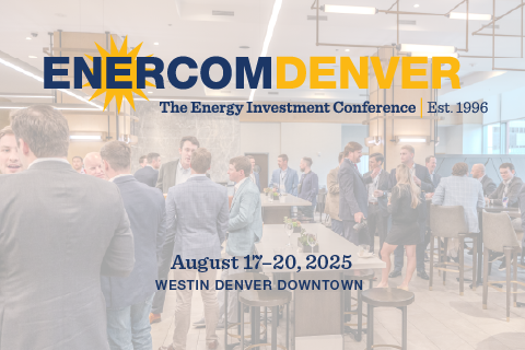 Unforgettable Networking & Entertainment Await at 30th Anniversary EnerCom Denver 2025! August 17–20, 2025- oil and gas 360