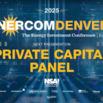Exclusive: Private Capital Panel at EnerCom Denver - The Energy Investment Conference 2025- oil and gas 360