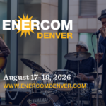 EnerCom Announces Premier Networking Events for the 31st Annual Energy Investment Conference, Including Monday Charity Golf Tournament, Monday VIP Welcome Mixer, and Tuesday Casino Night August 17–19, 2026, in Denver, Colorado- oil and gas 360