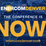 EnerCom Denver - The Energy Investment Conference, on August 17-19, 2026, in Denver, Colorado-oil and gas 360