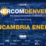 Exclusive: CanCambria Energy at EnerCom Denver - The Energy Investment Conference 2026- oil and gas 360