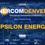 Exclusive: Epsilon Energy at EnerCom Denver - The Energy Investment Conference 2026- oil and gas 360