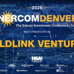 Exclusive: FieldLink Ventures at EnerCom Denver - The Energy Investment Conference 2026- oil and gas 360