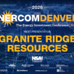 Exclusive: Granite Ridge Resources at EnerCom Denver - The Energy Investment Conference 2026- oil and gas 360