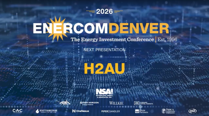 Exclusive: H2Au at EnerCom Denver - The Energy Investment Conference 2026- oil and gas 360