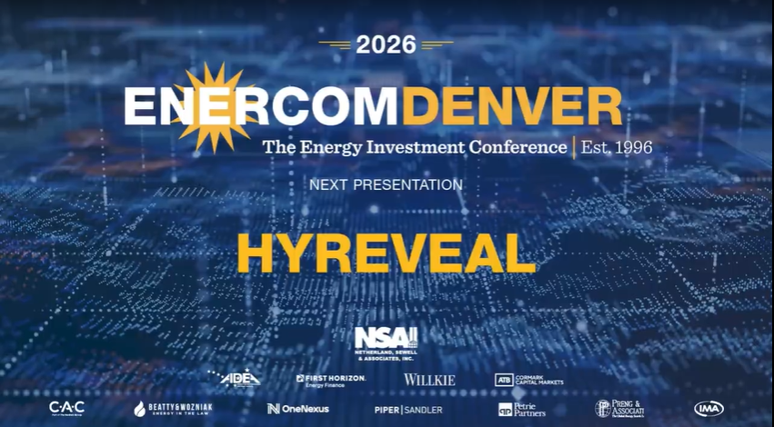 Exclusive: HyReveal at EnerCom Denver - The Energy Investment Conference- oil and gas 360