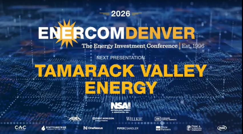 Exclusive: Tamarack Valley Energy at EnerCom Denver - The Energy Investment Conference 2026- oil and gas 360