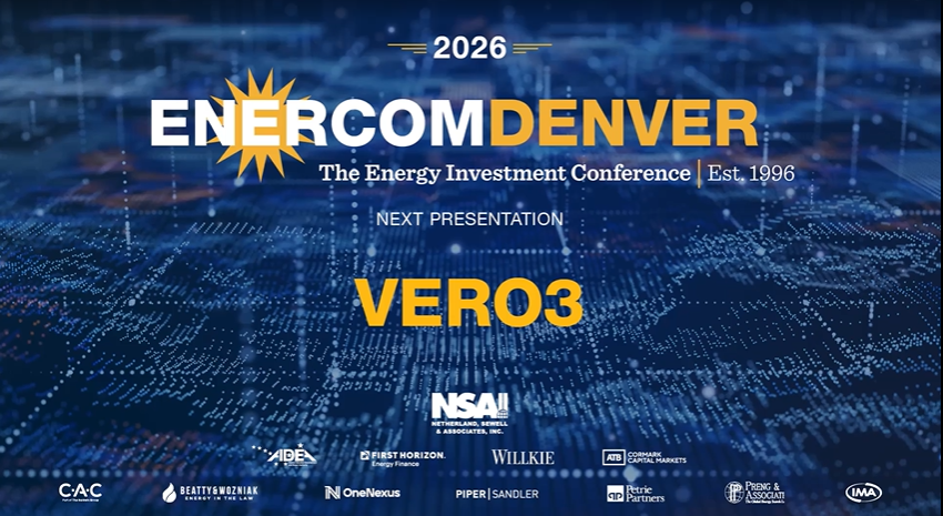 Exclusive: Vero3 at EnerCom Denver - The Energy Investment Conference 2026- oil and gas 360